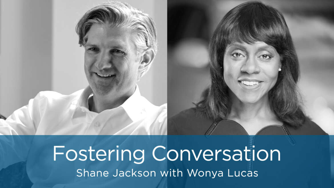 Fostering Conversation: Shane Jackson with Wonya Lucas cover image