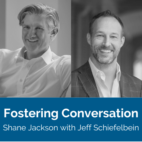 Fostering Conversation with Jeff Schiefelbein cover image